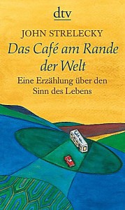 Buchempfehlung Das Café am Rande der Welt - Geldsystem verstehen Hamsterrad verlassen