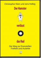 Buchempfehlung finanzielle Freiheit - Der Hamster verlässt das Rad von geldsystem-verstehen.de