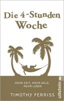 Buchempfehlung finanzielle Freiheit - die 4 Stunden Woche